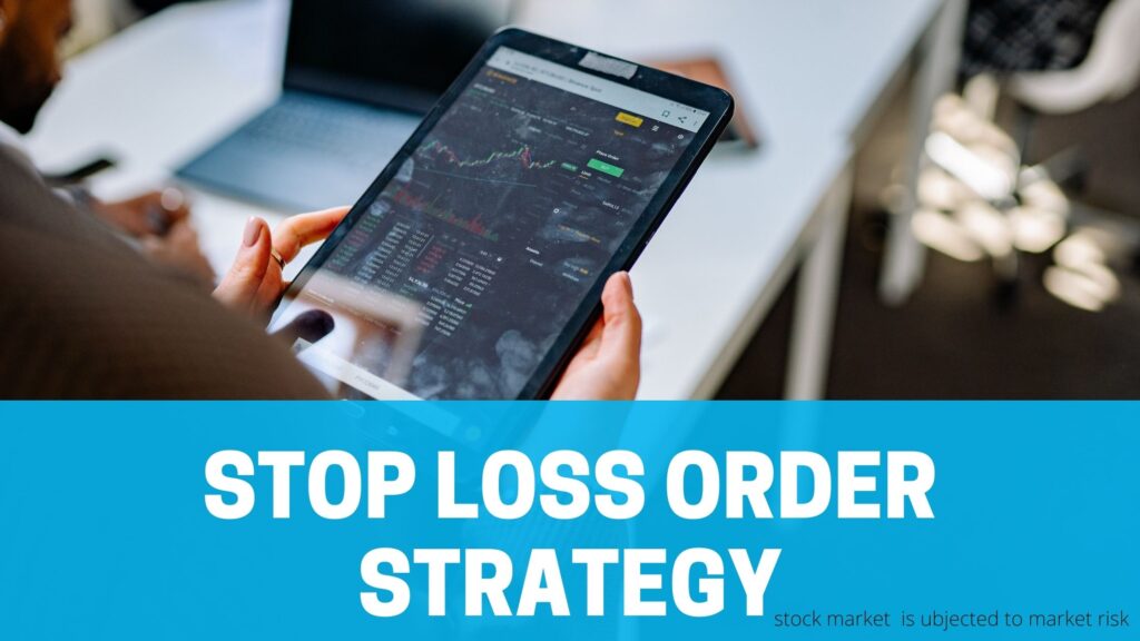 Stop Loss Order Strategy