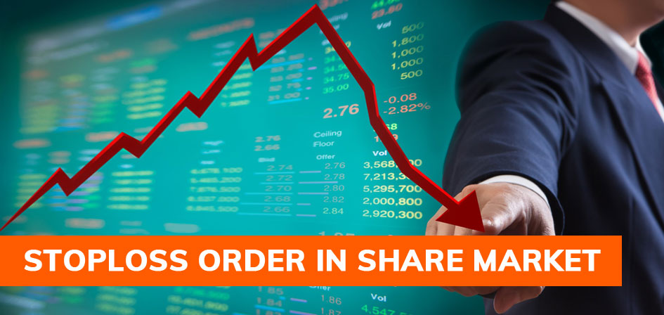 Stop loss order in share market