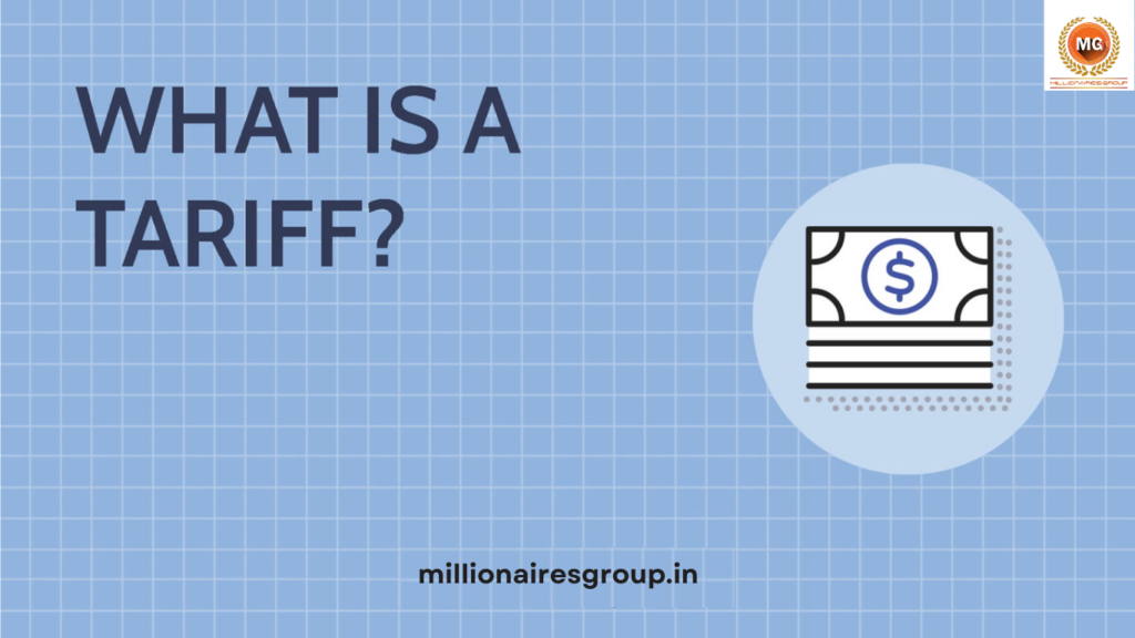 What Is a Tariff?